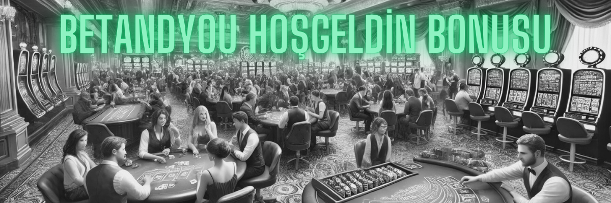 Betandyou Hoşgeldin Bonusu
