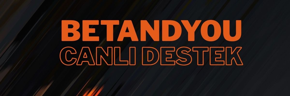 Betandyou Canlı Destek
